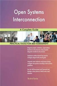 Open Systems Interconnection A Complete Guide