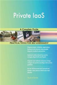 Private IaaS A Complete Guide
