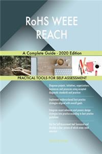 RoHS WEEE REACH A Complete Guide - 2020 Edition