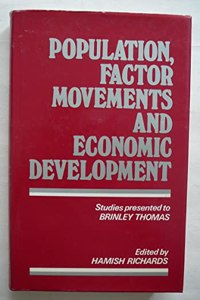 Population, Factor Movements and Economic Development