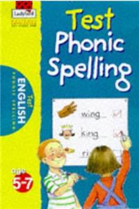 Phonic Spelling (National Curriculum - Test)