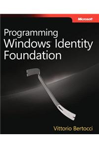 Programming Windows Identity Foundation