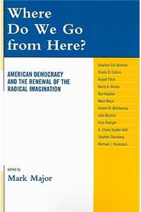 Where Do We Go from Here?