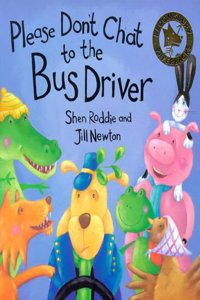 Scholstic Don't Chat to the Bus Driver Paperback â€“ 7 Aug 2000