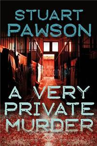 A Very Private Murder: A D.I. Charlie Priest Mystery