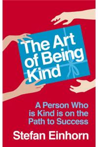 The Art of Being Kind