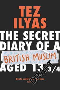 Secret Diary of a British Muslim Aged 13 3/4