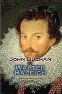 Sir Walter Raleigh