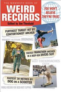 Mammoth Book of Weird Records