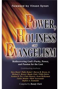 Power, Holiness and Evangelism