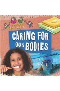 Caring for Our Bodies