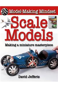Scale Models: Making a Miniature Masterpiece