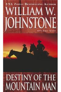 Destiny Of The Mountain Man