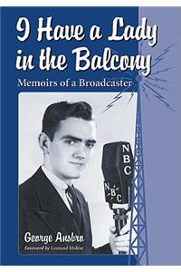 I Have a Lady in the Balcony