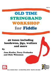 Old Time Stringband Workshop for Fiddle