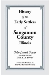 History of the Early Settlers of Sangamon County, Illinois