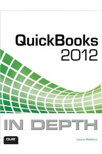 QuickBooks 2012 In Depth