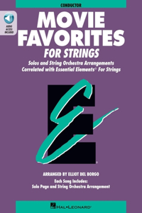 Essential Elements Movie Favorites for Strings - Conductor (Book/Online Audio)