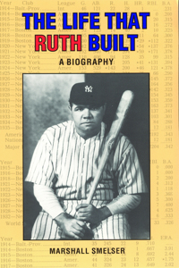 The Life That Ruth Built