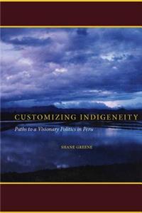 Customizing Indigeneity