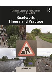 Roadwork: Theory and Practice
