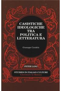 Casistiche Ideologiche Tra Politica e Letteratura