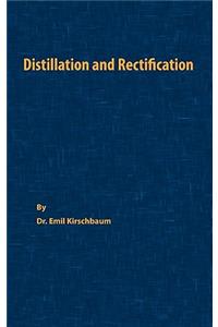 Distillation and Rectification
