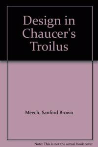 Design in Chaucer's Troilus