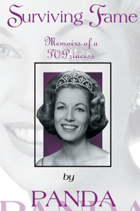 Surviving Fame: Memoirs of a TV Princess