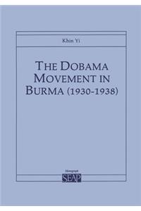 Dobama Movement in Burma (1930-1938)