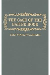 The Case of the Baited Hook