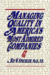 Managing Quality in America's Most Admired Companies