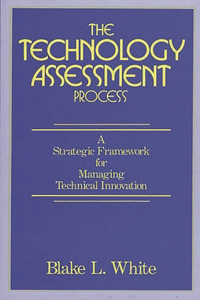 The Technology Assessment Process