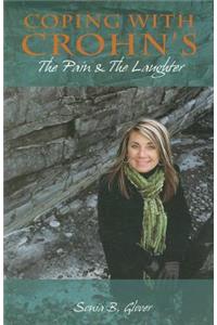 Coping with Crohn's: The Pain & the Laughter