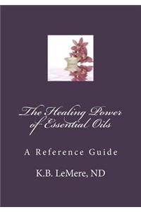 Healing Power of Essential Oils