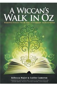 Wiccan's Walk In Oz: Perspectives From The Southern Hemisphere