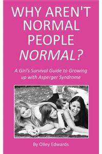 Why Aren't Normal People Normal?