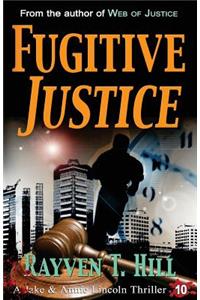 Fugitive Justice