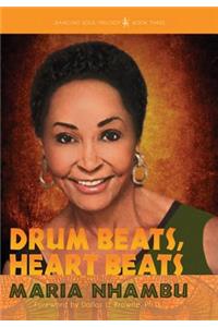 Drum Beats, Heart Beats