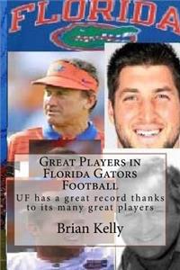 Great Players in Florida Gator Football