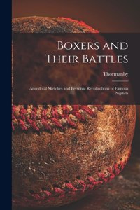 Boxers and Their Battles