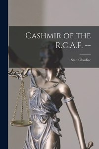 Cashmir of the R.C.A.F. --