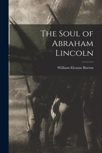 Soul of Abraham Lincoln