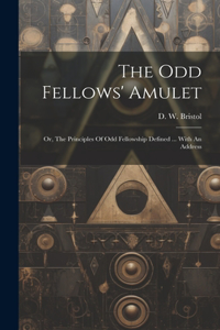 Odd Fellows' Amulet