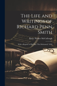 Life and Writings of Richard Penn Smith