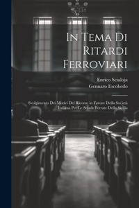 In Tema Di Ritardi Ferroviari