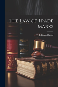 law of Trade Marks
