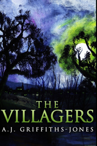 The Villagers: Premium Hardcover Edition