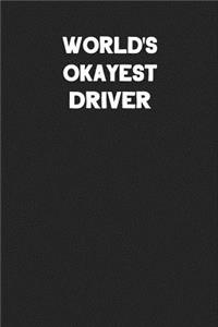 World's Okayest Driver