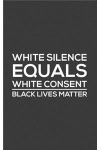 White Silence Equals White Consent